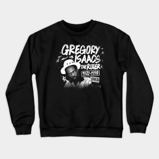 Gregory Isaacs(Jamaican musician) Crewneck Sweatshirt